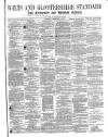 Wilts and Gloucestershire Standard Saturday 03 February 1877 Page 1