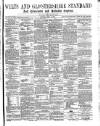 Wilts and Gloucestershire Standard Saturday 05 May 1877 Page 1