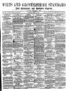 Wilts and Gloucestershire Standard Saturday 07 July 1877 Page 1
