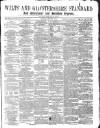 Wilts and Gloucestershire Standard Saturday 27 July 1878 Page 1