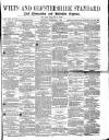 Wilts and Gloucestershire Standard Saturday 01 February 1879 Page 1