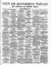 Wilts and Gloucestershire Standard Saturday 01 September 1883 Page 1