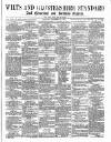 Wilts and Gloucestershire Standard Saturday 22 September 1883 Page 1