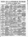 Wilts and Gloucestershire Standard Saturday 23 February 1884 Page 1