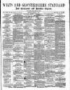 Wilts and Gloucestershire Standard Saturday 14 June 1884 Page 1
