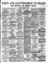 Wilts and Gloucestershire Standard Saturday 29 November 1884 Page 1