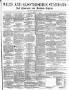 Wilts and Gloucestershire Standard Saturday 17 March 1888 Page 1