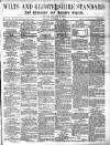 Wilts and Gloucestershire Standard Saturday 21 September 1889 Page 1