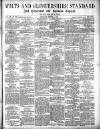 Wilts and Gloucestershire Standard Saturday 04 October 1890 Page 1