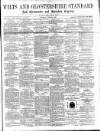 Wilts and Gloucestershire Standard Saturday 20 June 1891 Page 1