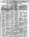 Wilts and Gloucestershire Standard Saturday 05 September 1891 Page 1