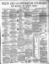 Wilts and Gloucestershire Standard Saturday 06 February 1892 Page 1