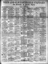 Wilts and Gloucestershire Standard Saturday 18 March 1893 Page 1