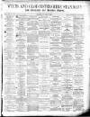 Wilts and Gloucestershire Standard Saturday 06 January 1894 Page 1