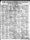 Wilts and Gloucestershire Standard Saturday 01 September 1894 Page 1
