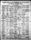 Wilts and Gloucestershire Standard Saturday 02 February 1895 Page 1