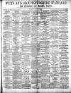 Wilts and Gloucestershire Standard Saturday 24 August 1895 Page 1