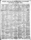 Wilts and Gloucestershire Standard Saturday 14 September 1895 Page 1