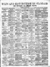 Wilts and Gloucestershire Standard Saturday 18 May 1901 Page 1