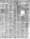Wilts and Gloucestershire Standard Saturday 15 March 1902 Page 1