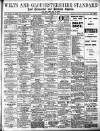 Wilts and Gloucestershire Standard Saturday 24 August 1912 Page 1