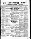 Fraserburgh Herald and Northern Counties' Advertiser Tuesday 14 February 1899 Page 1