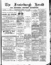 Fraserburgh Herald and Northern Counties' Advertiser Tuesday 11 July 1899 Page 1