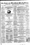 Goole Times Friday 22 February 1878 Page 1
