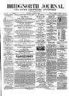 Bridgnorth Journal Saturday 19 April 1856 Page 1