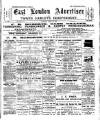 Tower Hamlets Independent and East End Local Advertiser Saturday 20 April 1889 Page 1