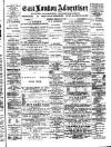 Tower Hamlets Independent and East End Local Advertiser Saturday 25 February 1893 Page 1