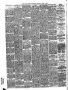 Tower Hamlets Independent and East End Local Advertiser Saturday 22 April 1893 Page 6