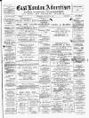 Tower Hamlets Independent and East End Local Advertiser Saturday 26 February 1898 Page 1