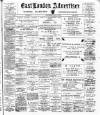 Tower Hamlets Independent and East End Local Advertiser Saturday 15 July 1899 Page 1