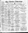 Tower Hamlets Independent and East End Local Advertiser Saturday 17 March 1900 Page 1