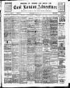 Tower Hamlets Independent and East End Local Advertiser Saturday 29 July 1911 Page 1