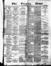 Glasgow Evening Post Thursday 26 February 1880 Page 1