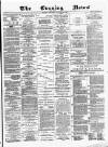 Glasgow Evening Post Saturday 24 January 1880 Page 1