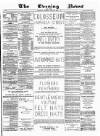 Glasgow Evening Post Monday 19 April 1880 Page 1