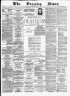 Glasgow Evening Post Thursday 10 June 1880 Page 1