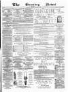 Glasgow Evening Post Monday 16 August 1880 Page 1