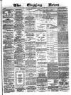 Glasgow Evening Post Wednesday 09 November 1881 Page 1