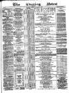 Glasgow Evening Post Friday 02 December 1881 Page 1