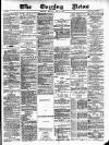 Glasgow Evening Post Monday 21 May 1883 Page 1