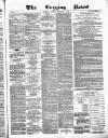 Glasgow Evening Post Thursday 07 February 1884 Page 1