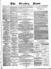 Glasgow Evening Post Monday 02 June 1884 Page 1