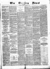 Glasgow Evening Post Friday 01 August 1884 Page 1