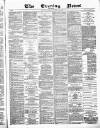 Glasgow Evening Post Friday 24 October 1884 Page 1