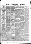 Glasgow Evening Post Tuesday 04 May 1886 Page 1