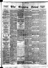 Glasgow Evening Post Wednesday 01 September 1886 Page 1